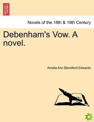 Debenham's Vow. a Novel. Vol. III