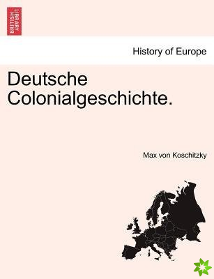 Deutsche Colonialgeschichte.