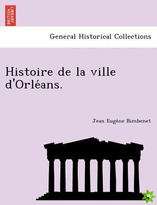 Histoire de La Ville D'Orle ANS.