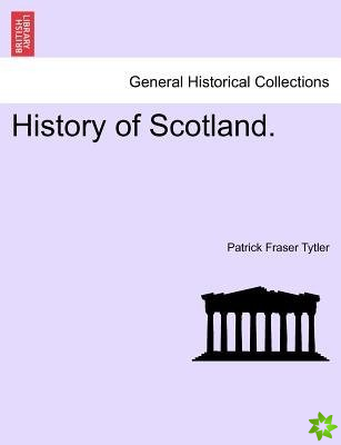 History of Scotland. Volume III