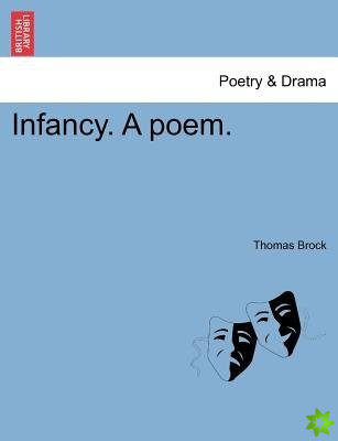 Infancy. a Poem.