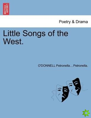 Little Songs of the West.