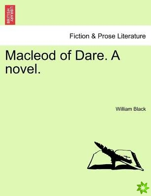 MacLeod of Dare. a Novel.