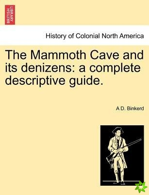 Mammoth Cave and Its Denizens