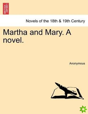 Martha and Mary. a Novel.