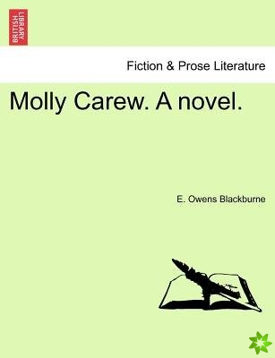 Molly Carew. a Novel.