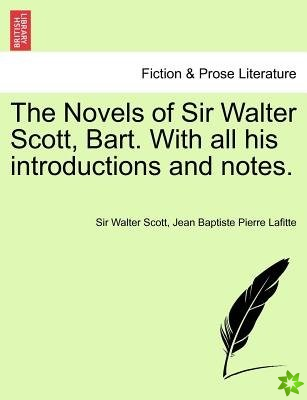 Novels of Sir Walter Scott, Bart. with All His Introductions and Notes. Vol. IX.