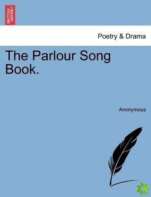 Parlour Song Book.