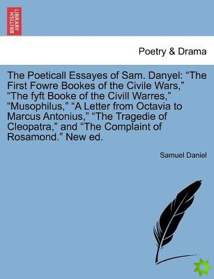 Poeticall Essayes of Sam. Danyel