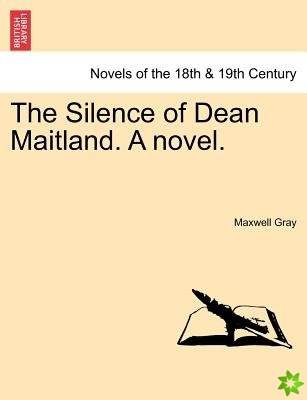 Silence of Dean Maitland. a Novel.