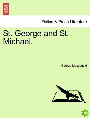 St. George and St. Michael.