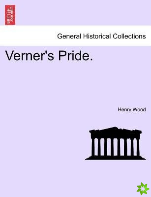 Verner's Pride. Vol. II.