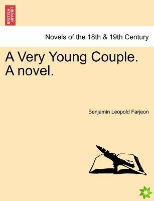 Very Young Couple. a Novel.