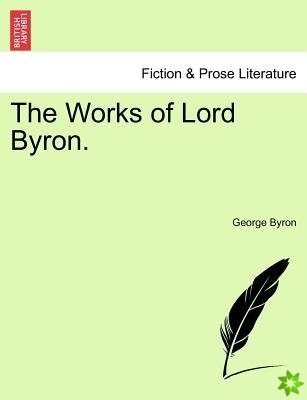 Works of Lord Byron. Vol. I.