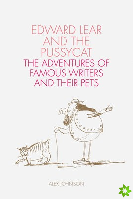 Edward Lear and the Pussycat