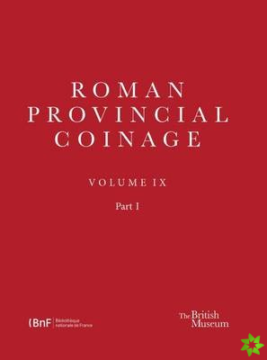 Roman Provincial Coinage Volume IX