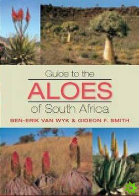 Guide to the aloes of South Africa