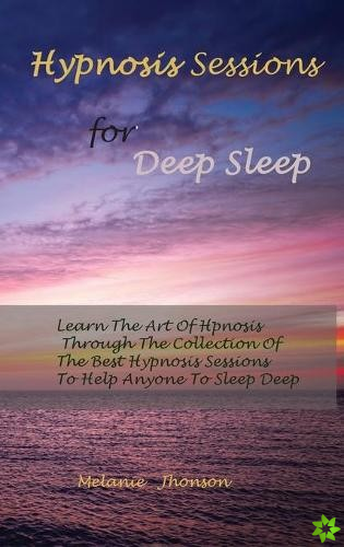 Hypnosis sessions for deep sleep