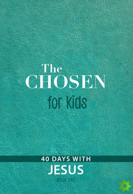 Chosen for Kids - Book One