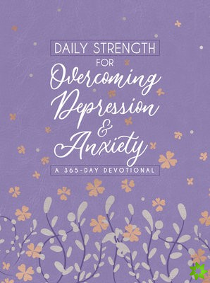 Daily Strength for Overcoming Depression & Anxiety