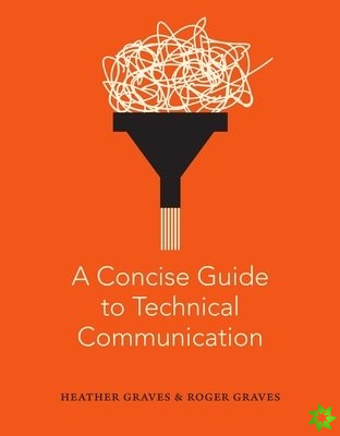 Concise Guide to Technical Communication