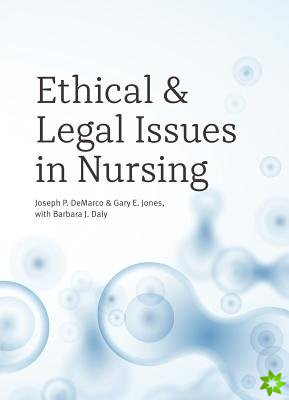 Ethical and Legal Issues in Nursing