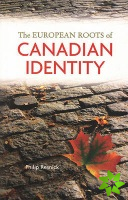 European Roots of Canadian Identity