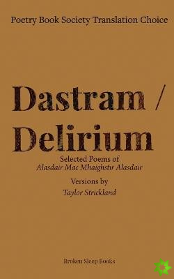 Dastram/Delirium