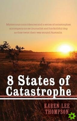 8 States of Catastrophe