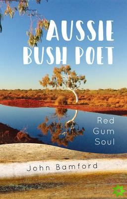 Aussie Bush Poet
