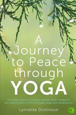 Journey to Peace Through Yoga