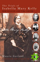 Trials of Isabella Mary Kelly