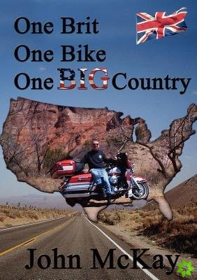 One Brit, One Bike, One Big Country