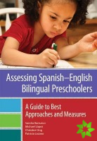 Assessing Spanish-English Bilingual Preschoolers