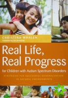 Real Life, Real Progress for Children with Autism Spectrum Disorers