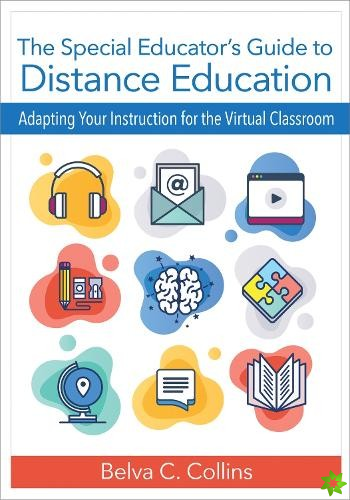 Special Educator's Guide to Distance Education