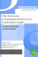 Syracuse Community-referenced Curriculum Guide for Students with Moderate and Severe Disabilities
