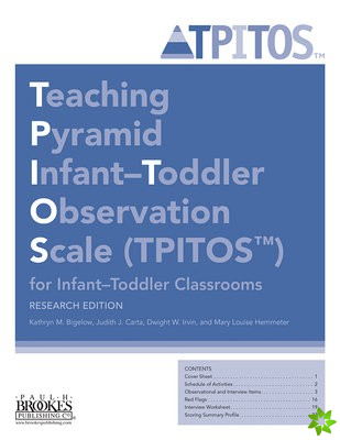 Teaching Pyramid Infant-Toddler Observation Scale (TPITOS) for Infant-Toddler Classrooms: Tool