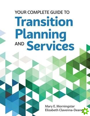 Your Complete Guide to Transition Planning and Services