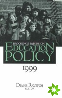 Brookings Papers on Education Policy: 1999