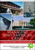 Managing Sino-American Crises