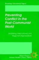 Preventing Conflict in the Post-Communist World