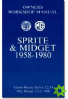 MG Sprite and Midget Owners' Workshop Manual for Mk.1, 2 and 3 1500cc, 1958-1980