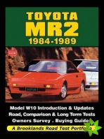 Toyota MR2 1984-1989 a Brooklands Road Test Portfolio