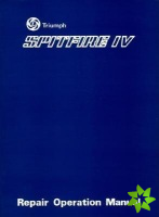 Triumph Workshop Manual: Spitfire Mk4