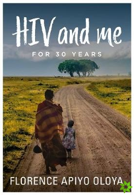 HIV and Me for 30 Years