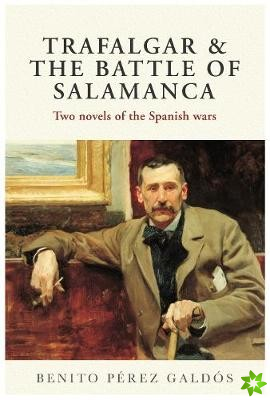 Trafalgar & The Battle of Salamanca