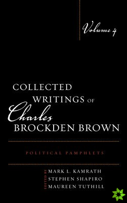 Collected Writings of Charles Brockden Brown