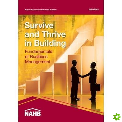 Survive and Thrive in Building