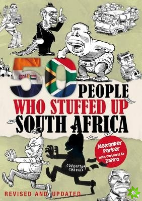 50 People Who Stuffed Up South Africa